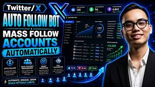 Twitter/X Auto Follow Bot | Mass Follow Accounts Automatically