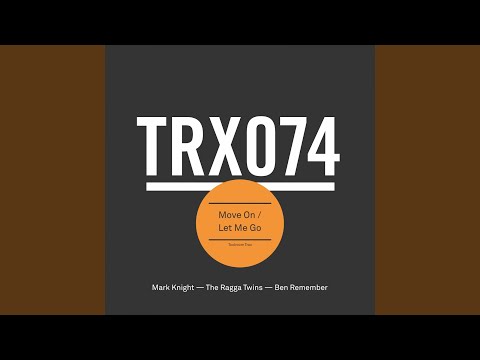 Let Me Go (Original Mix)