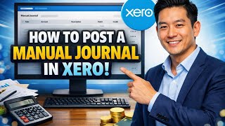 How to POST a MANUAL JOURNAL in Xero (Step by Step)