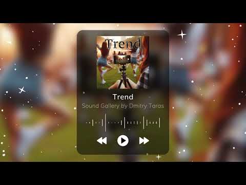 Trend: Energetic Modern Lifestyle Vlog Urban Travel Tropical Melodic Dubstep Future Bass Music