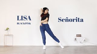 BLACKPINK LISA - Señorita Dance Cover  @susiemeow