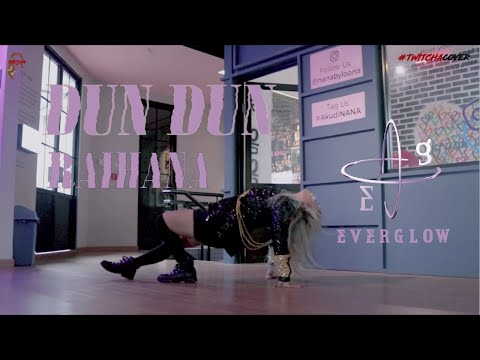 [RAIHANA] EVERGLOW (에버글로우) - Intro + Dun Dun