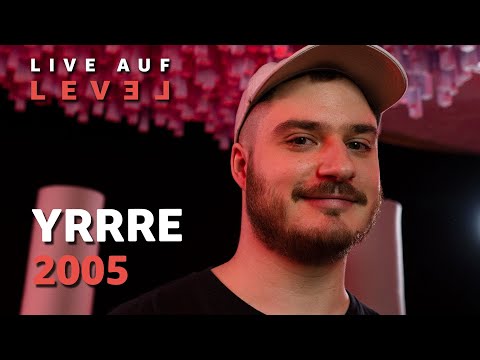 YRRRE - 2005 (Live Auf Level) | 16BARS