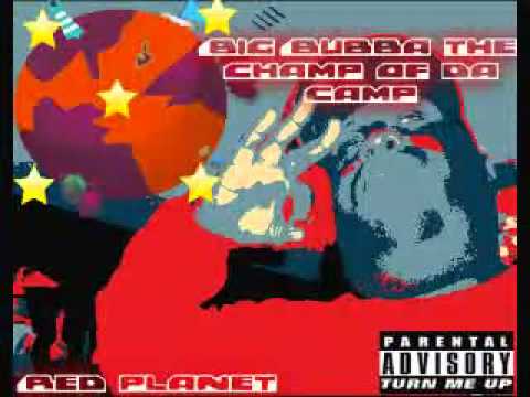 Big Bubba The Champ of da Camp- Turn On The Lights (Remix)