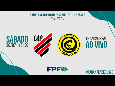 PARANAENSE SUB-20 1º DIVISÃO | ATHLETICO X CASCAVEL | FINAL (VOLTA), ao vivo e de graça