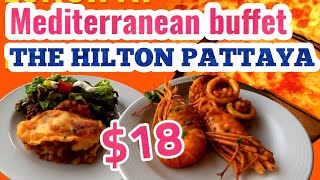 HILTON Pattaya - Amazing lunch buffet -  ONLY $18🇹🇭