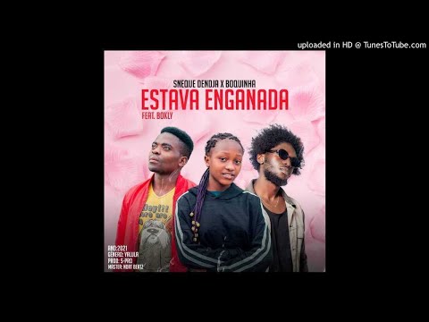 Sneque Denja feat Boquinha & Bokly - Estava Enganada
