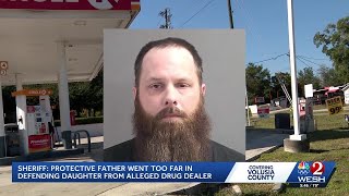 Volusia County father arrested after confronting daughter's alleged drug dealer with a gun