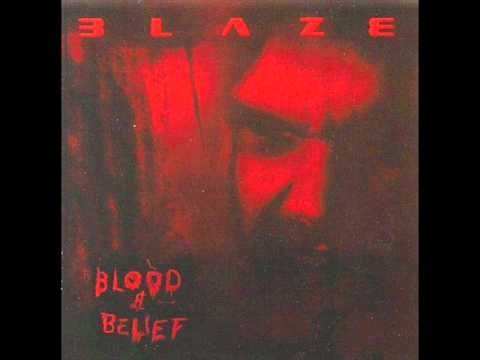 Blaze - 05. Tearing Yourself To Pieces (Blood and Belief)