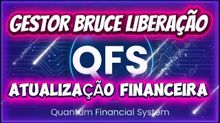 GESTOR LIBERAÇÃO NO SISTEMA DE PAGAMENTOS QFS 