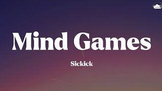 Sickick • Mind Games (Lyrics)