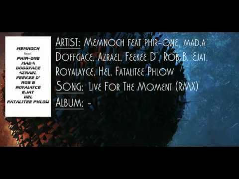 Memnoch (feat various rapper) - Live For The Moment RMX lyric video (by [R]ebel Design Studio)