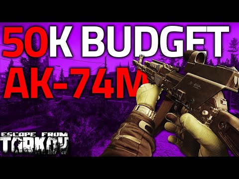 Budget AK74M - Modding Guide - Escape From Tarkov
