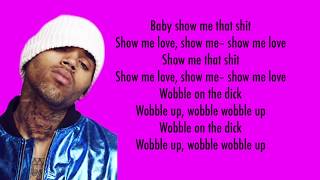 Chris Brown - Wobble Up (Lyrics) Ft. Nicki Minaj &amp; G-Eazy