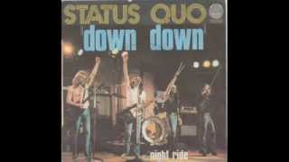 STATUS QUO - DOWN DOWN - NIGHTRIDE