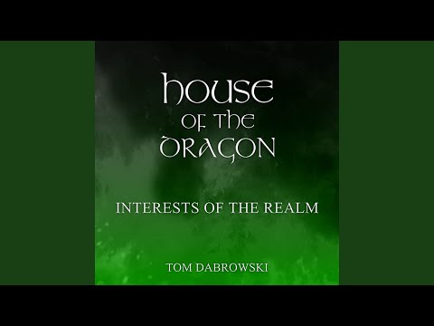 Interests of the Realm (From „House of The Dragon“)