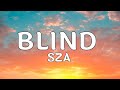 BLIND SZA LYRICS