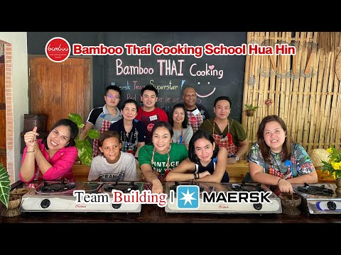Maersk Team Superstar in Bamboo Thai Cooking Class🇹🇭 | คลาสเรียนทำอาหารไทย สนุกไปกับแก๊งค์เพื่อน