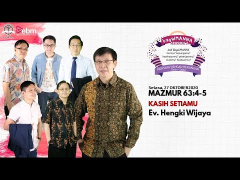 bagaiMANNA 27.10.20 | Mazmur 63:4-5 | Kasih SetiaMu