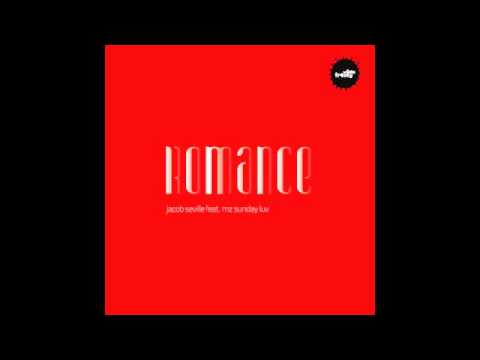 Jacob Seville feat. Mz Sunday Luv - Romance - Freaky Vibes