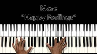 Maze &quot;Happy Feelings&quot; Piano Tutorial