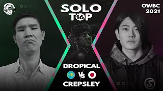 The counter😆（00:07:38 - 00:08:52） - DROPICAL VS CREPSLEY | Online World Beatbox Championship 2021 | TOP 16 | SOLO BATTLE