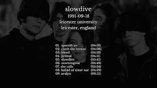 Slowdive - 1991-09-18 Leicester, England [live]