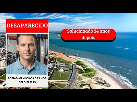 SERGIPE 1993 O Caso de Desaparecimento que Assombrou Itaporanga D'Ajuda - Tobias Mendonça