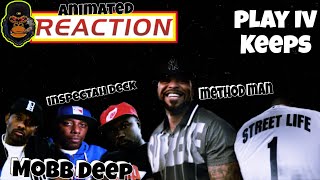 Method Man - Ft. Mobb Deep - Inspectah Deck - Street Life - Play IV Keeps - animated - Reaction