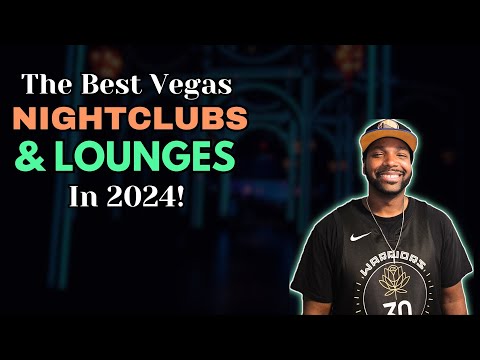 The Ultimate Vegas Nightlife Guide For 2024! The Best Nightclubs, Lounges, And More..