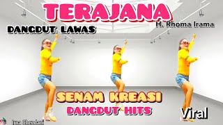 Download lagu TERAJANA - SENAM KREASI - DANGDUT REMIX - LAGU LAWAS - CHOREO Irna Chendani mp3