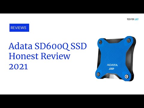 Adata SD600Q SSD Honest Review 2021