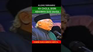 Download lagu KH. CHOLIL BISRI:Kabib kok minta minta mp3