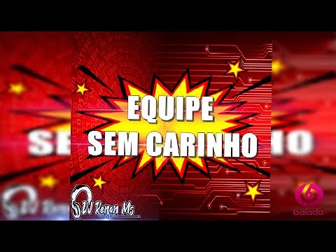 CD EQUIPE SEM CARINHO CAUSANDO A DISCÓRDIA - DJ RENAN MS