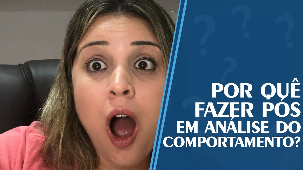 Pós-graduação em Análise do Comportamento: Motivos para você investir na especialização | IEAC