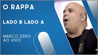 O Rappa - Lado B Lado A (Marco Zero Ao Vivo)