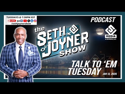 The Seth Joyner Podcast | Ep 18 — Talk To 'Em Tuesday