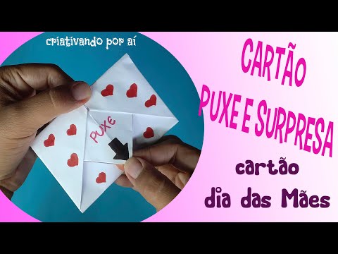 CARTÃO ORIGAMI PUXE E SURPRESA I CARTÃO PARA O DIA DAS MÃES✉📜👩