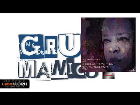 Chocolate Boyz, Tunah Feat. Richelle Hicks - Stay (Original Mix)