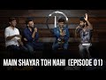 Main Shayar Toh Nahi - Episode 1 with @RajatSood @ManharSethOfficial @shubhamshyam7885 Andy Reghu