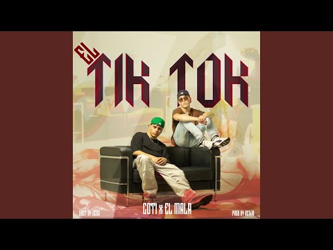 El Tik Tok - Coti