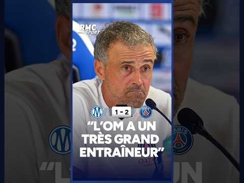 OM 1-2 PSG : "L'OM a un très grand entraîneur", Luis Enrique encense Bruno Genesio