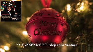 Christmas Holiday Relaxing Piano Music &quot;O CHRISTMAS TREE&quot; Alejandro Santoyo &quot;O Tannenbaum&quot; Healing