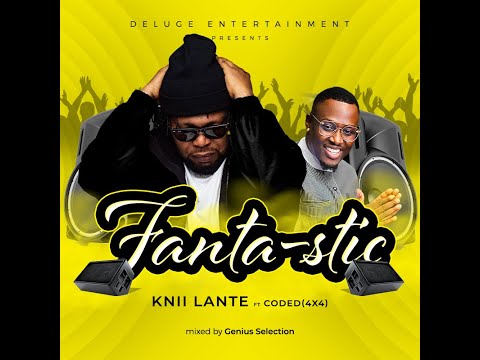 Knii Lante - Fantastic ft. Coded (4x4)