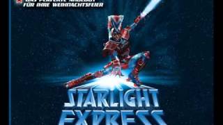 Starlight Express 20.He Whistled at Me (Reprise)