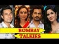 Bombay Talkies Official Indian ENTRY At Cannes 2013