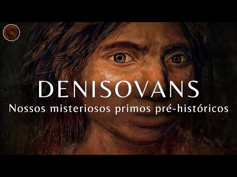 Denisovans: Desvendando os Segredos de Nossos Antigos Primos | Documentário