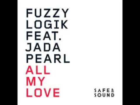 Fuzzy Logik feat Jada Pearl - All My Love Xilent Remix) - Out Now