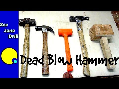 When To Use A Dead Blow Hammer