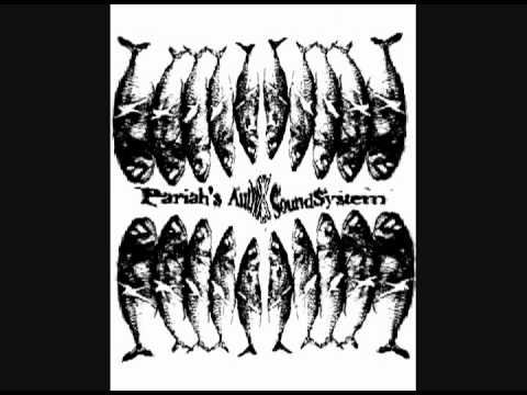 Pariah's Authorized Sound System - 御法度